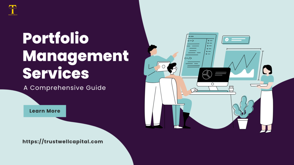 Understanding Portfolio Management Services